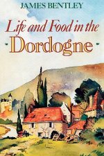 Life & Food in the Dordogne Pb