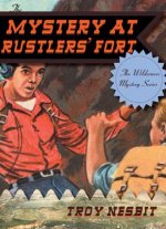 Mystery at Rustlers' Fort