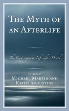 Myth of an Afterlife