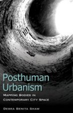 Posthuman Urbanism