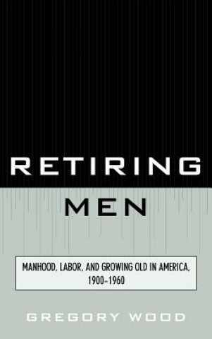 Retiring Men