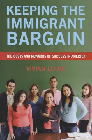 Keeping the Immigrant Bargain