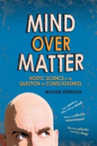 Mind Over Matter