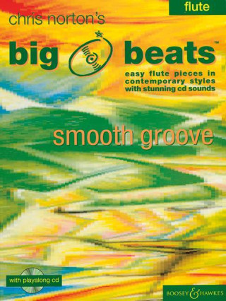 Big Beats, Smooth Groove: I Flute