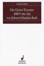 DIE CLAVIERTOCCATEN BWV 910916 VON JOHAN