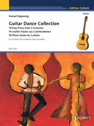 Guitar Dance Collection: 18 Easy Pieces from 2 Centuries - For 2 Guitars