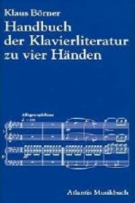 HANDBUCH DER KLAVIERLITERATUR ZU ZWEI UN