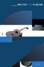 HOW TO PLAY GUITAR IN A BIG BAND