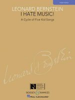 I HATE MUSIC!: A CYCLE OF FIVE KID SONG