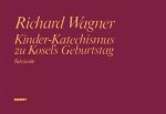 KINDERKATECHISMUS ZU KOSELS GEBURTSTAG W