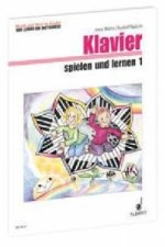 KLAVIER SPIELEN UND LERNEN BAND 1