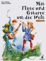 MIT FLTE UND GITARRE UM DIE WELT