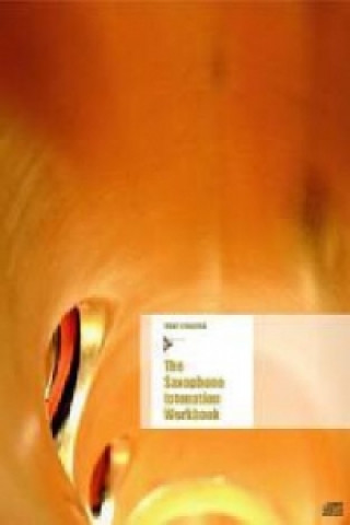 SAXOPHONE INTONATION WORKBOOK
