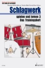 SCHLAGZEUG SPIELEN UND LERNEN BAND 3