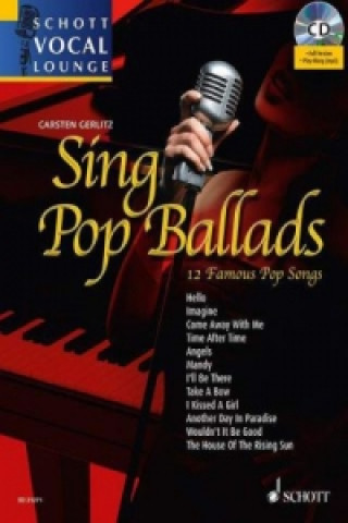 Sing Pop Ballads: 12 Famous Pop Songs