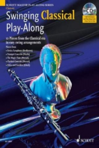 Swinging Classical Play-along for Clarinet