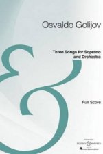 THREE SONGS FOR SOPRANO & ORCHESTRA