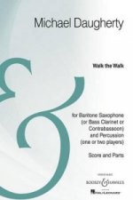 WALK THE WALK