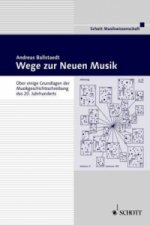 WEGE ZUR NEUEN MUSIK