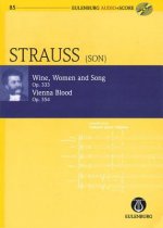 Wine, Women and Song, Op. 333 & Vienna Blood, Op. 354