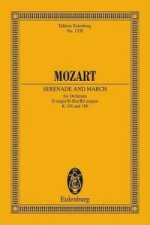 SERENADE D MAJOR FINALMUSIK & MARCH KV 1