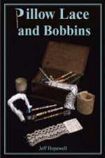 Pillow Lace and Bobbins