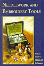 Needlework and Embroidery Tools