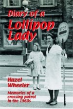 Diary of a Lollipop Lady