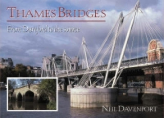 Thames Bridges Then and Now