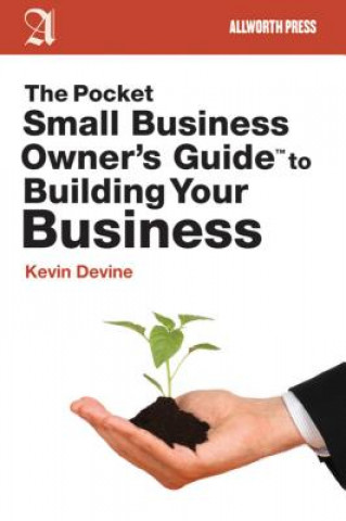 Pocket Small Business Owner's Guide to Building Your Business
