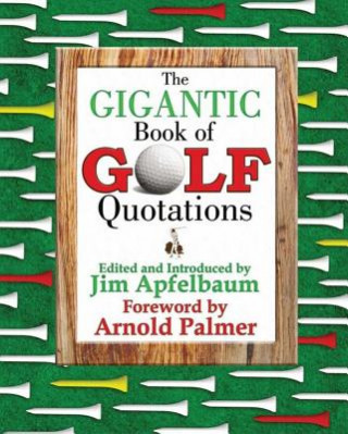 Gigantic Book of Golf Quotations