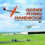 Glider Flying Handbook