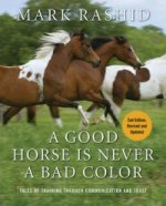 Good Horse Is Never a Bad Color