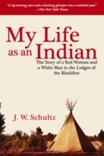 My Life as an Indian