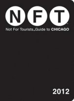Not For Tourists Guide to Chicago
