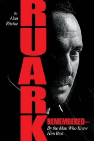 Ruark Remembered