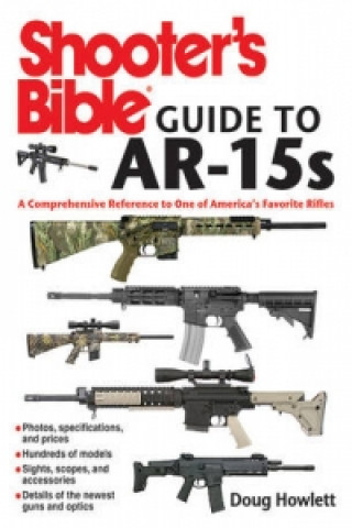 Shooter's Bible Guide to AR-15s