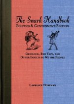 Snark Handbook: Politics and Government Edition
