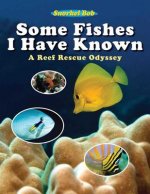 Some Fishes I Have Known