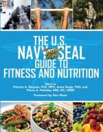 U.S. Navy Seal Guide to Fitness and Nutrition