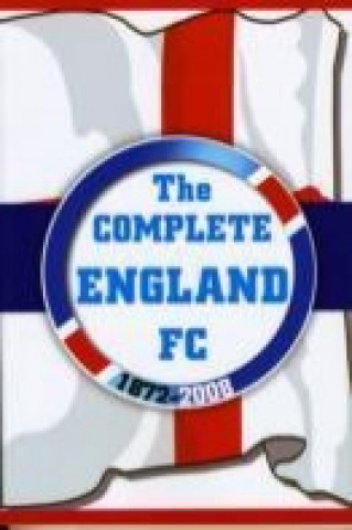 Complete England FC 1872-2008