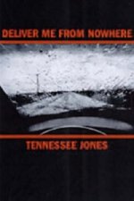 Deliver Me from Nowhere