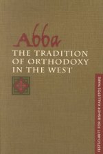 Abba: the Tradition of Orthodoxy in the West