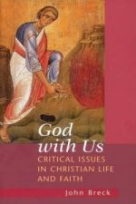 God With Us: Critical Issues in Chr