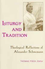 Liturgy and Tradition