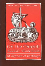On the Church - Select Treatises