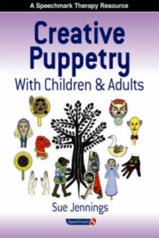 Creative Puppetry with Children and Adults