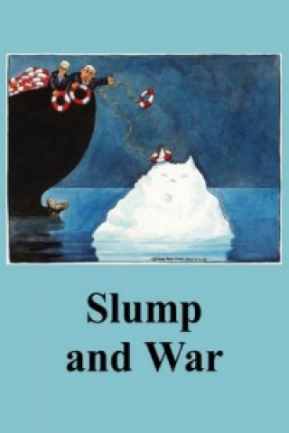 Slump and War