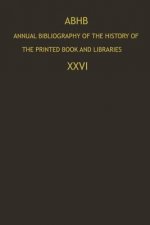 ABHB Annual Bibliography of the History of the Printed Book and Libraries