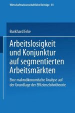 Arbeitslosigkeit Und Konjunktur Auf Segmentierten Arbeitsm rkten